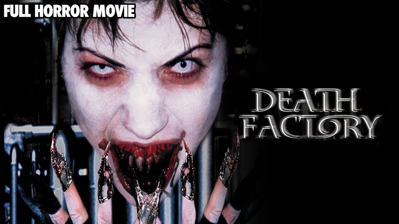 Death Factory - Free Horror Movies by Midnight Release