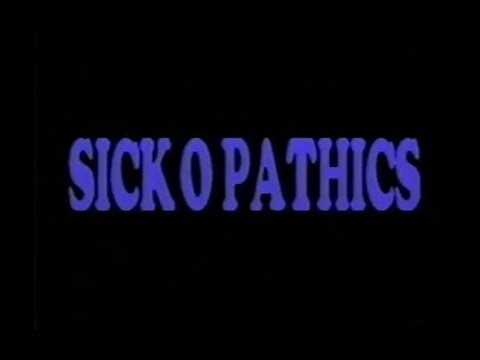 Sick-O-Pathics  (1995)