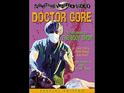 Doctor Gore AKA The Body Shop (1972)