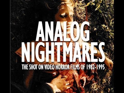 [ANALOG NIGHTMARES] The Shot On Video Horror Films of 1982-1995 - RELEASE TRAILER