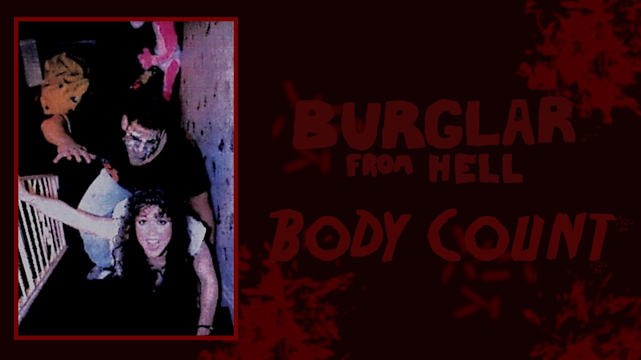 Burglar from Hell (1993) Body Count