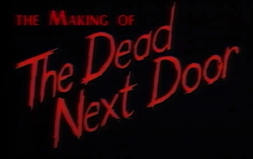 The Making of The Dead Next Door 1989