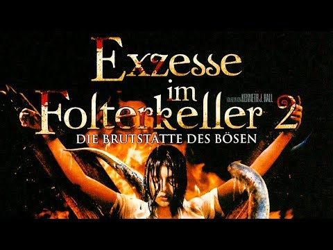Exzesse im Folterkeller 2 - Die Brutstätte des Bösen (2004) [Horror-Komödie] | Film (deutsch)