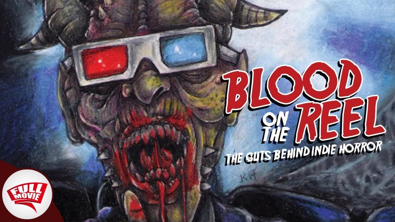 Blood on the Reel - Horror Movie Full Movie
