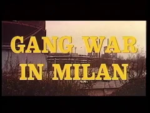 Gang War in Milan original trailer