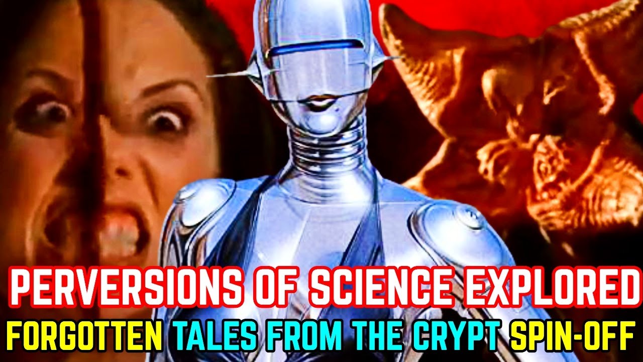 Perversions Of Science -  Forgotten Sci-Fi Horror Show - Spin-Off Of Tales From The Crypt - Explored