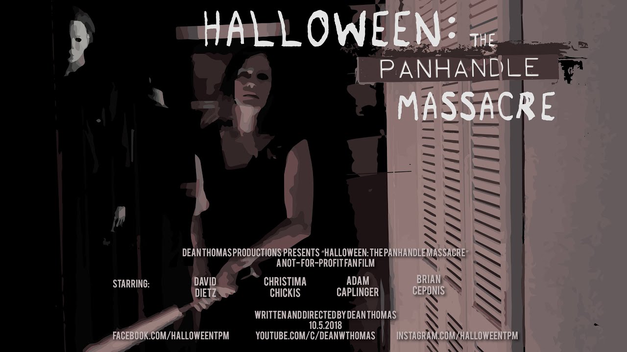 Halloween: The Panhandle Massacre (Fan Film)