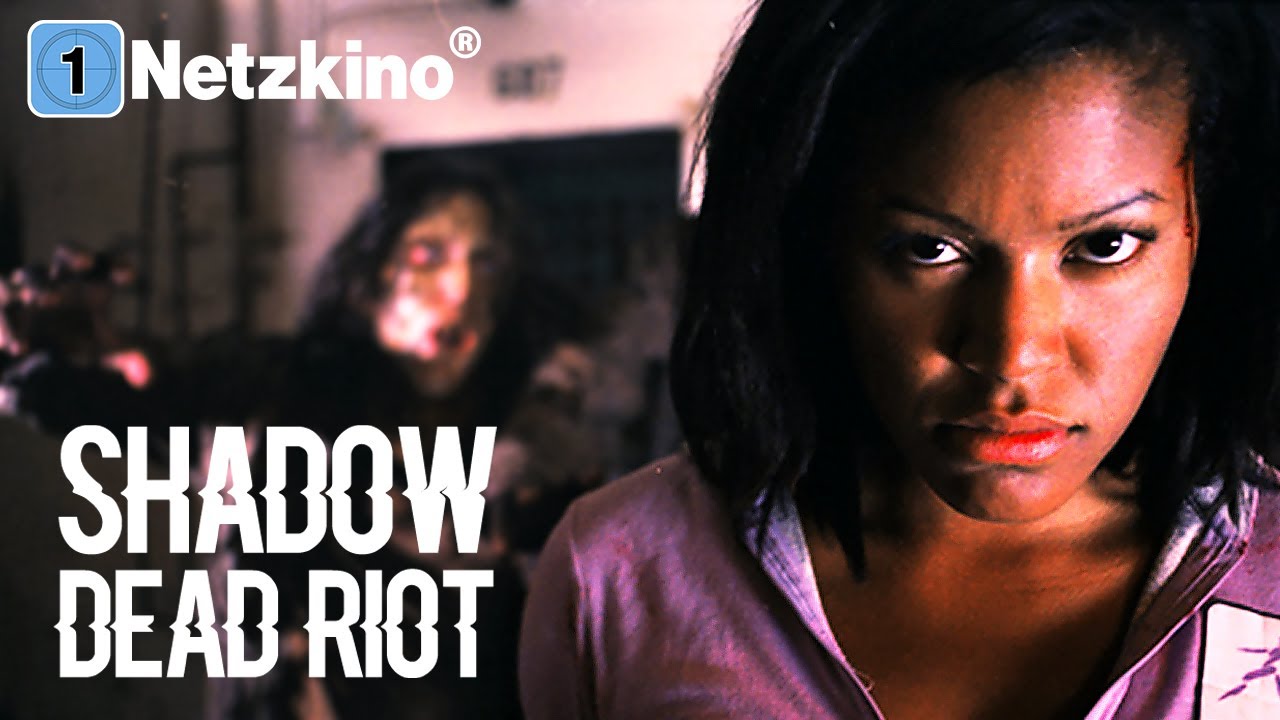 Shadow - Dead Riot (Horrorfilm auf Deutsch in voller Länge, ganzer Horrorfilm auf Deutsch)