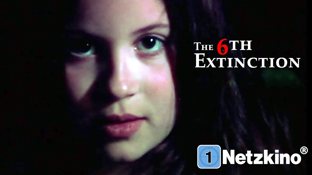 The 6th Extinction - Witness the end of mankind (ganze Horrorfilme, Horrorfilme Deutsch) *HD*
