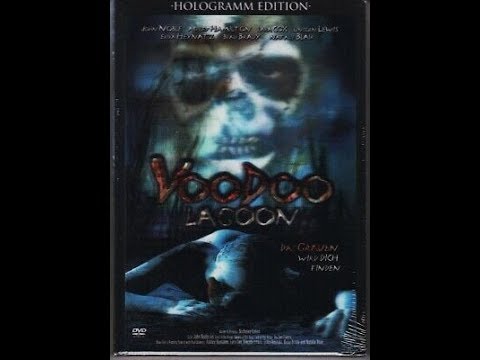 Voodoo Lagoon ( Horror ganzer Film 2006 )