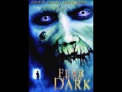 Fear of the Dark ( Horror ganzer Film uncut 2003 )