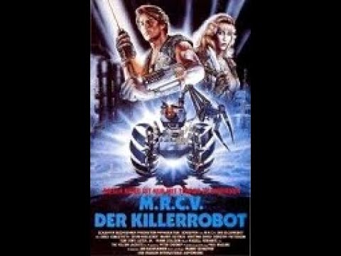 M.R.C.V. - Der Killerrobot ( Action / SciFi ganzer Film uncut VHSRip 1986 )