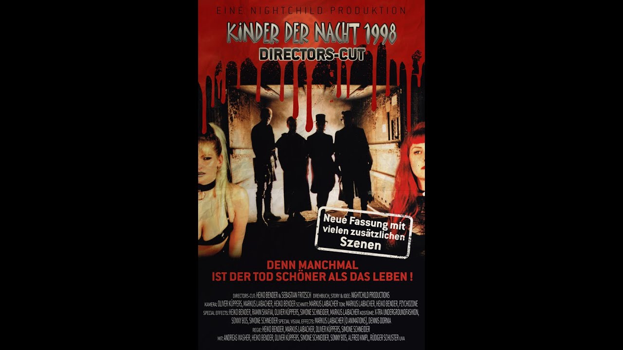 KINDER DER NACHT 1998- DER DIRECTORS CUT !!