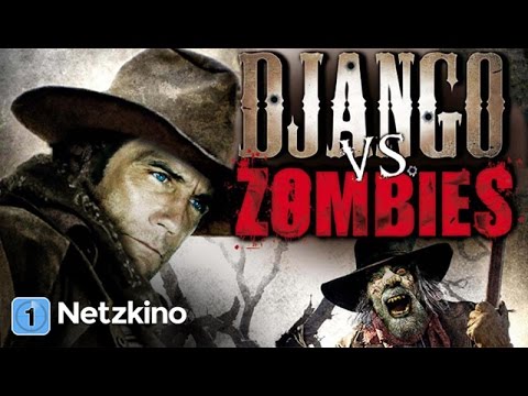 Django vs. Zombies (Horror Spielfilm) *HD*